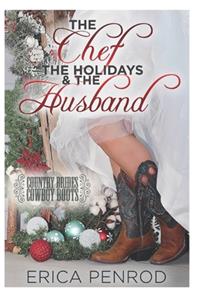 Chef, the Holidays and the Husband