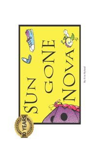 Sun Gone Nova