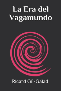 La Era del Vagamundo