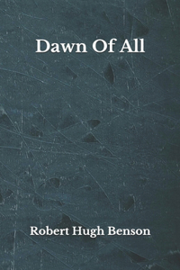 Dawn Of All