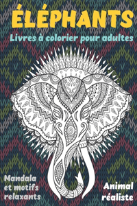 Livres à colorier pour adultes - Mandala et motifs relaxants - Animal réaliste - Éléphants