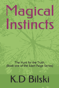 Magical Instincts