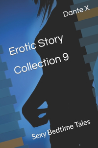 Erotic Story Collection 9