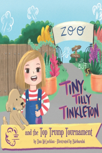 Tiny Tilly Tinkleton and the Top Trump Tournament