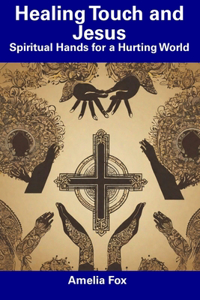 Healing Touch and Jesus