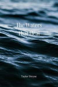 Waters That Heal