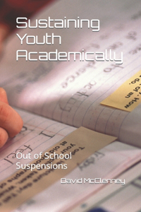 Sustaining Youth Academically