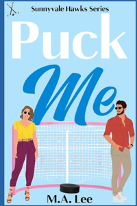 Puck Me (A Hockey Romance)