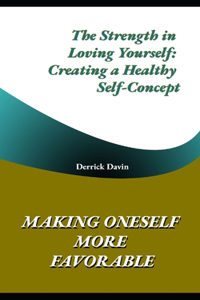 Making Oneself More Favorable