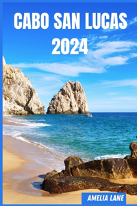 Cabo San Lucas 2024