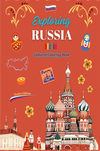 Exploring Russia - Cultural Coloring Book - Creative Designs of Russian Symbols