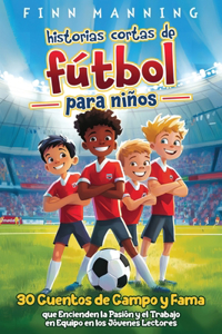 Historias cortas de fútbol para niños