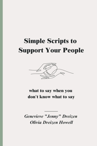 Simple Scripts to Support Your People