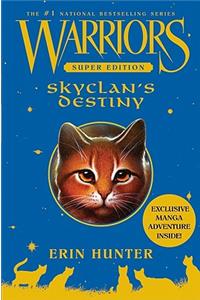 Warriors Super Edition: Skyclan's Destiny