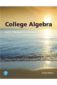 College Algebra Plus Mylab Math with Pearson Etext -- 24-Month Access Card Package