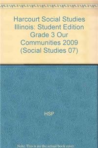 Harcourt Social Studies: Student Edition Grade 3 2009