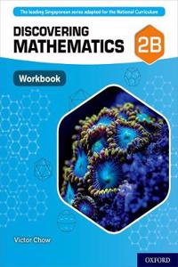 Discovering Mathematics: Workbook 2B (Pack of 10)