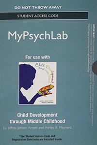 New Mylab Psychology Without Pearson Etext -- Standalone Access Card -- For Child Development Through Middle Childhood: A Cultural Approach