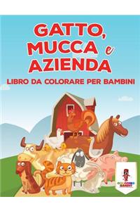 Gatto, Mucca E Azienda