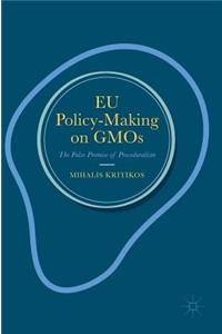 Eu Policy-Making on Gmos