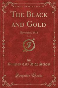 The Black and Gold, Vol. 3: November, 1912 (Classic Reprint)