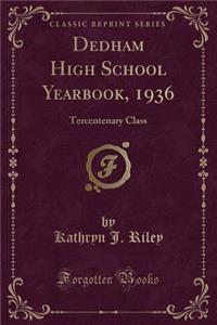 Dedham High School Yearbook, 1936