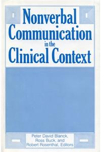Nonverbal Communication in the Clinical Context