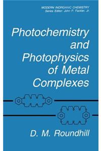 Photochemistry and Photophysics of Metal Complexes