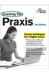 Cracking The Praxis, 2nd Edition
