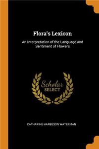 Flora's Lexicon: An Interpretation of the Language and Sentiment of Flowers