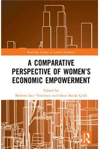 Comparative Perspective of Women's Economic Empowerment