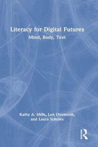 Literacy for Digital Futures