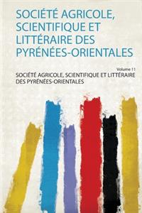 Société Agricole, Scientifique Et Littéraire Des Pyrénées-Orientales