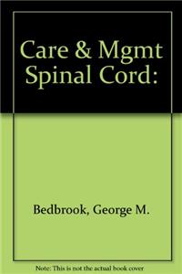 Care and Management of Spinal Cord Injuries