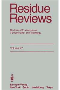 Residue Reviews: Reviews of Environmental Contamination and Toxicology