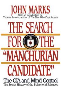 The Search for the Manchurian Candidate