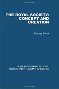 The Royal Society: Concept and Creation: Concept and Creation