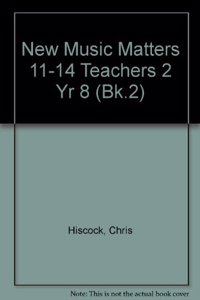 New Music Matters 11-14 Teacher's Resource Pack 2