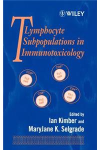 T Lymphocytes Subpopulations in Immunotoxicology