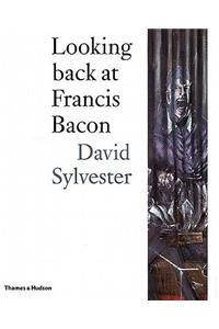Looking Back at Francis Bacon