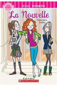 Rose Bonbon: La Nouvelle