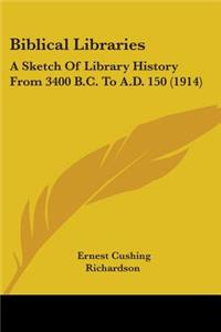Biblical Libraries