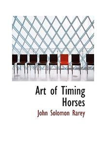 Art of Timing Horses
