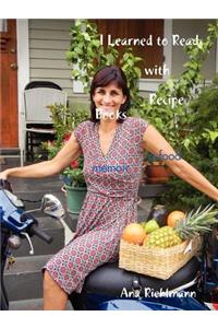 I Learned to Read with Recipe Books - a food memoir