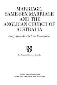 Marriage, Same-sex Marriage and the Anglican Church of Australia