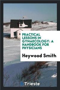 Practical Lessons in Gynaecology