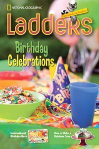 Birthday Celebrations (Ladders Reading/Language Arts, 3 Two-below)