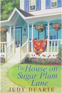 The House on Sugar Plum Lane