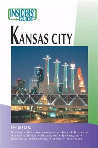 Insiders' Guide to Kansas City