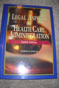Legal Aspects of Health Care Administration